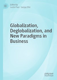 Globalization, Deglobalization, and New Paradigms in Business -  - E-Book