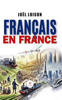 Français en France - Joël Loison - E-Book