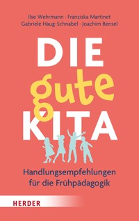 Die gute Kita - Ilse Wehrmann - E-Book