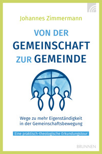 Von der Gemeinschaft zur Gemeinde - Johannes Zimmermann - E-Book