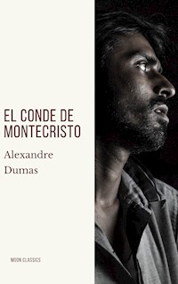 El conde de montecristo - Dumas Alexandre - E-Book