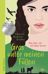 Gras unter meinen Füßen - Kimberly Brubaker Bradley - E-Book