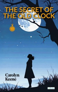 The Secret of the Old Clock - Carolyn Keene - E-Book