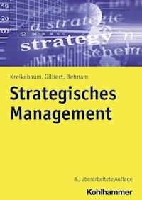 Strategisches Management - Dirk Ulrich Gilbert - E-Book