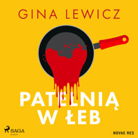 Patelnią w łeb - Gina Lewicz - Hörbuch
