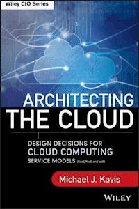Architecting the Cloud - Michael J. Kavis - E-Book
