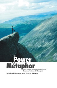 The Power Of Metaphor - Michael Berman - E-Book