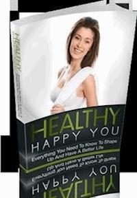 Healthy Happy You - Ouvrage Collectif - E-Book