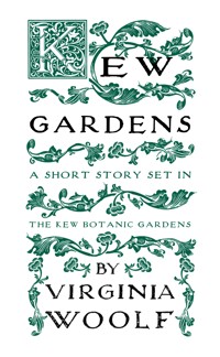 Kew Gardens - Virginia Woolf - E-Book