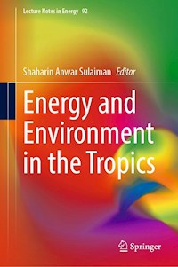 Energy and Environment in the Tropics -  - E-Book