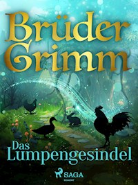 Das Lumpengesindel - Brüder Grimm - E-Book
