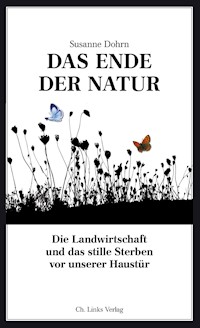 Das Ende der Natur - Susanne Dohrn - E-Book