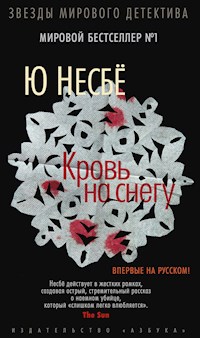 Кровь на снегу - Ю Несбё - E-Book