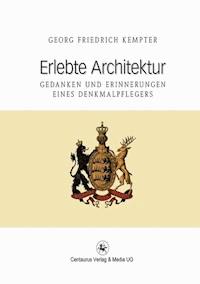 Erlebte Architektur - Georg F. Kempter - E-Book