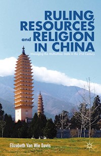 Ruling, Resources and Religion in China - Kenneth A. Loparo - E-Book