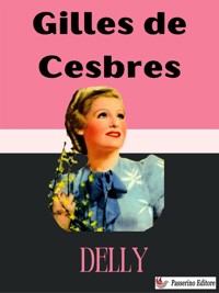 Gilles de Cesbres - Delly - E-Book