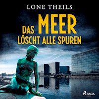 Das Meer löscht alle Spuren - Ein Fall für Journalistin Nora Sand, Band 2 - Lone Theils - Hörbuch