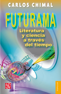 Futurama - Carlos Chimal - E-Book