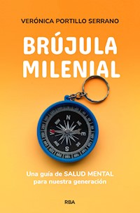 Brújula milenial - Verónica Portillo - E-Book