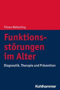 Funktionsstörungen im Alter - Tilman Wetterling - E-Book