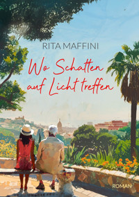 Wo Schatten auf Licht treffen - Rita Maffini - E-Book + Hörbuch