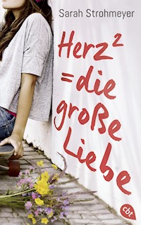 Herz² = die große Liebe - Sarah Strohmeyer - E-Book