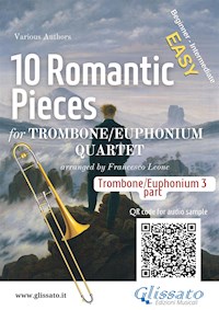 Part 3 (b.c.) Trombone/Euphonium Quartet "10 Romantic Pieces" - Johannes Brahms - E-Book