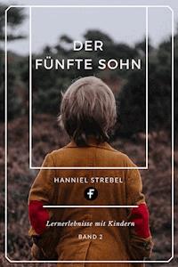 Der fünfte Sohn - Hanniel Strebel - E-Book