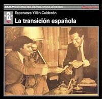 La transición española - Esperanza Yllan Calderon - E-Book
