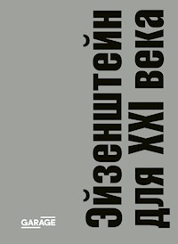 Эйзенштейн для XXI века - авторов Коллектив - E-Book