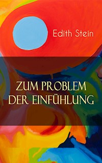 Zum Problem der Einfühlung - Edith Stein - E-Book