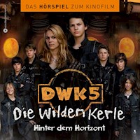 Die wilden Kerle 5 - Das Hörspiel zum Kinofilm -  - Hörbuch