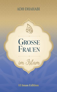 Große Frauen im Islam - Moujahed Salah - E-Book