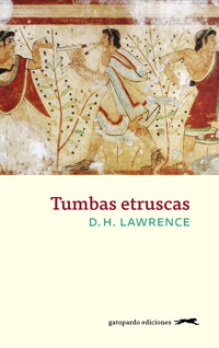 Tumbas etruscas - D H Lawrence - E-Book