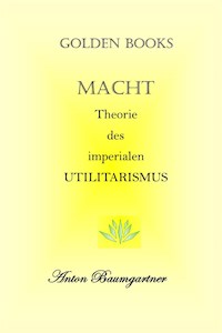 MACHT - Anton Baumgartner - E-Book