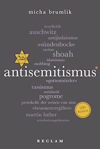 Antisemitismus. 100 Seiten - Micha Brumlik - E-Book