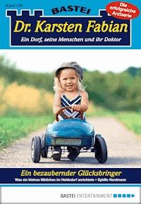 Dr. Karsten Fabian - Folge 179 - Sybille Nordmann - E-Book