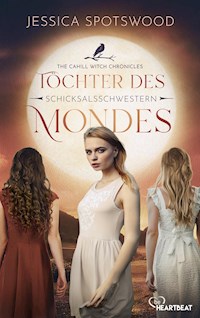 Töchter des Mondes - Schicksalsschwestern - Jessica Spotswood - E-Book