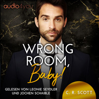 Wrong Room, Baby! - C. R. Scott - Hörbuch