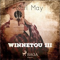 Winnetou III (Ungekürzt) - Karl May - Hörbuch