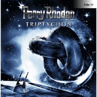 Perry Rhodan, Folge 33: Triptychon - Perry Rhodan - Hörbuch