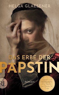 Das Erbe der Päpstin  - Helga Glaesener - E-Book