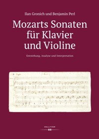 Mozarts Sonaten für Klavier und Violine - Ilan Gronich - E-Book