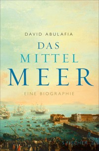Das Mittelmeer - David Abulafia - E-Book