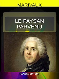 Le Paysan parvenu - Marivaux - E-Book