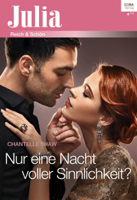 Nur eine Nacht voller Sinnlichkeit? - Chantelle Shaw - E-Book