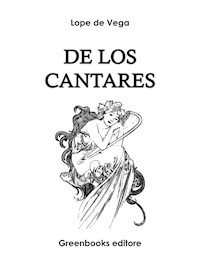 De los cantares - Лопе де Вега - E-Book