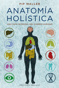 Anatomía holística - PIP WALLER - E-Book