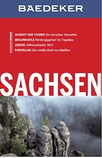 Baedeker Reiseführer Sachsen - Rainer Eisenschmid - E-Book