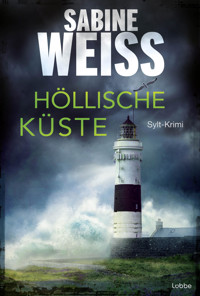 Höllische Küste - Sabine Weiß - E-Book